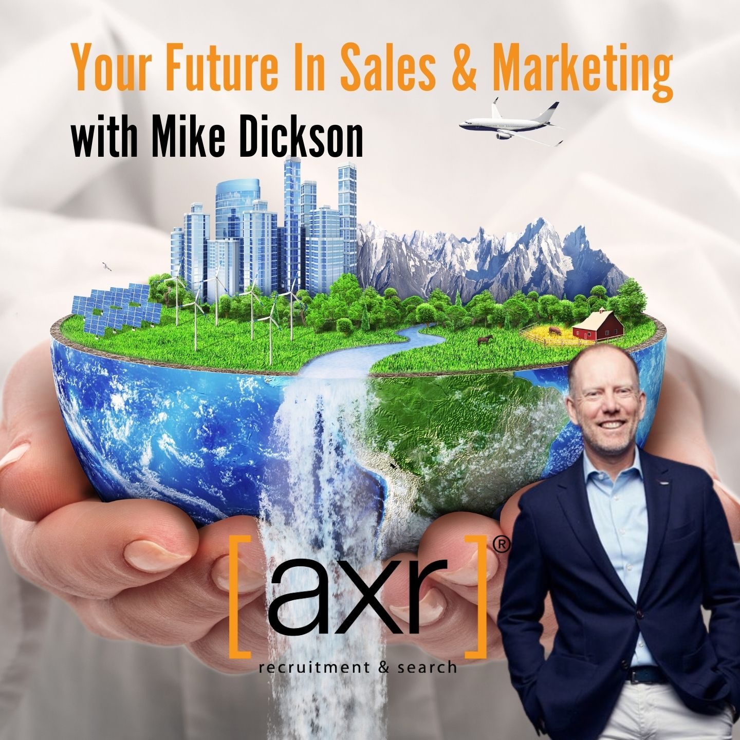 Your Future In Sales & Marketing with Mike Dickson-sales & Marketing recruitment Director