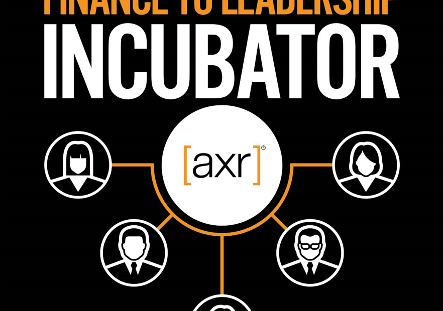finance to leadership incubator