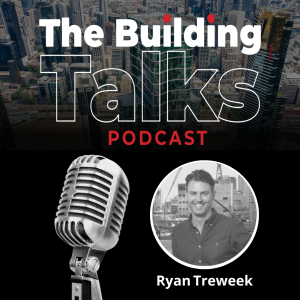 The Building Talks Podcast - Ryan Treweek