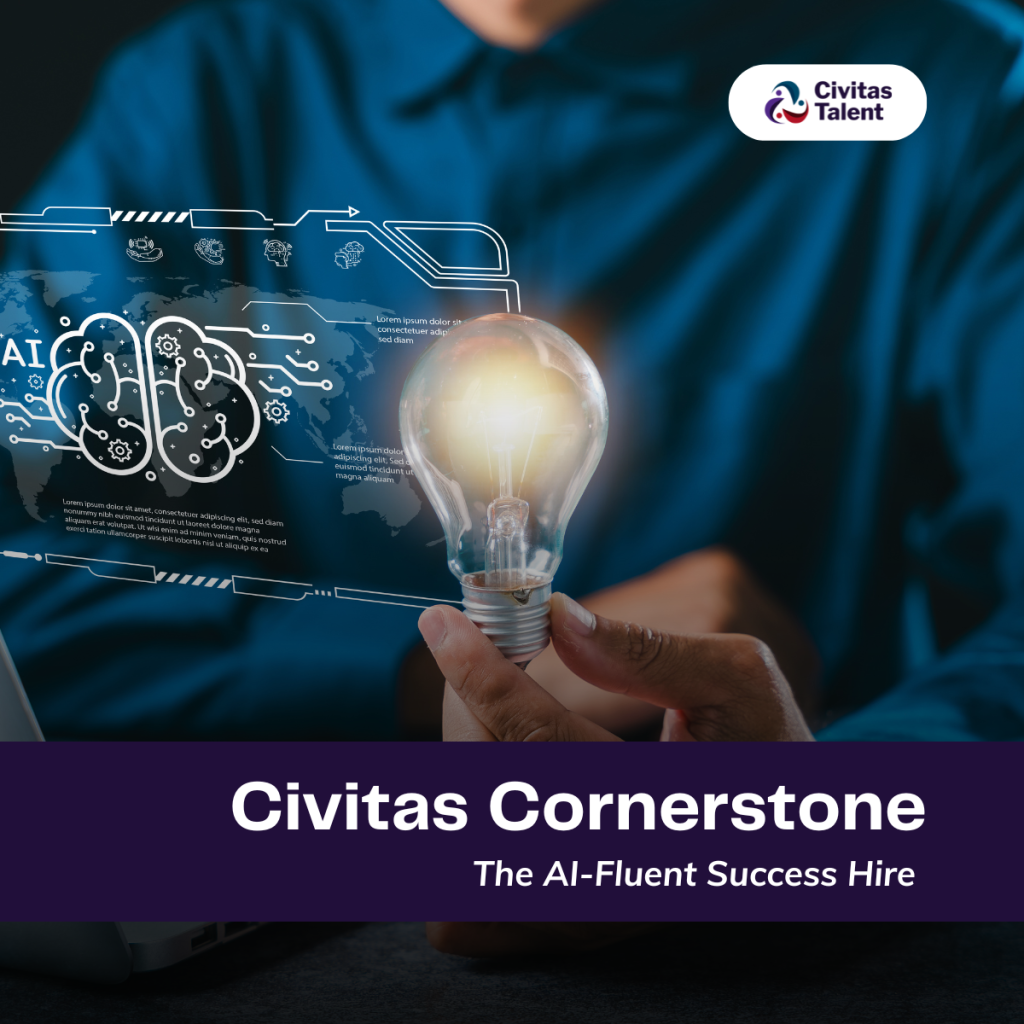AI-Fluent Success Hire framework: senior HR and HSE hiring in 2026 with embedded AI fluency assessment by Civitas Talent ANZ
