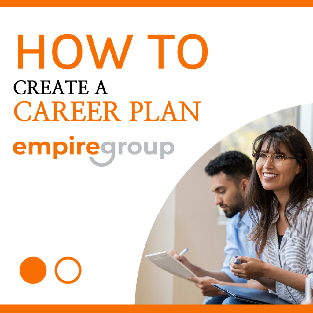 how to create a career plan | empire group