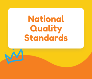 Childcare Jobs -National Quality Standards NQS