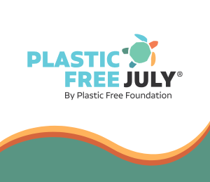 Plastic Free July in Early Childhood
