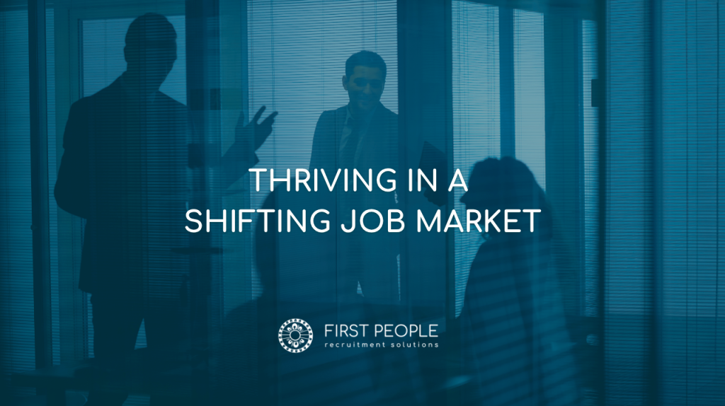 Thriving, Not Just Surviving, in a Shifting Job Market