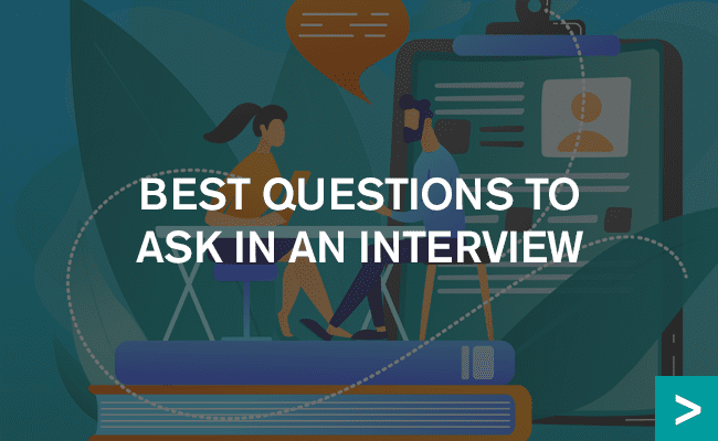 Best questions to ask in an interview