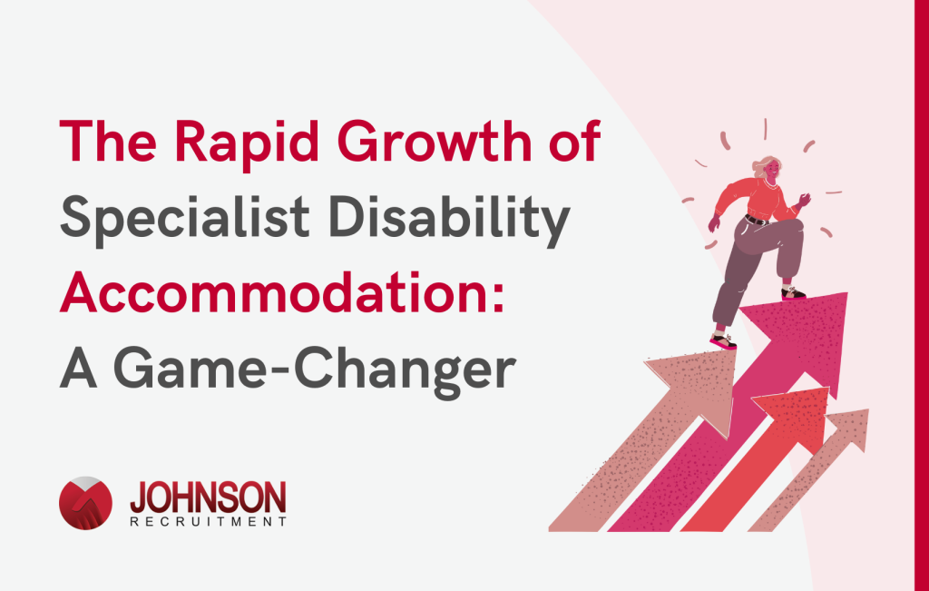 The Rapid Growth of Specialist Disability Accommodation: A Game-Changer for the Disability Community