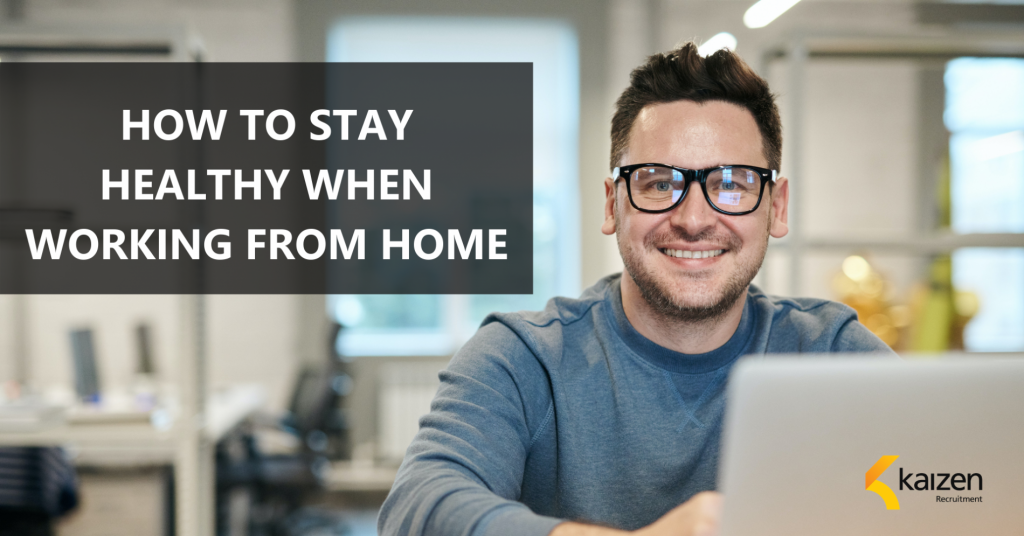 5 Tips To Help You Keep Healthy While Working From Home