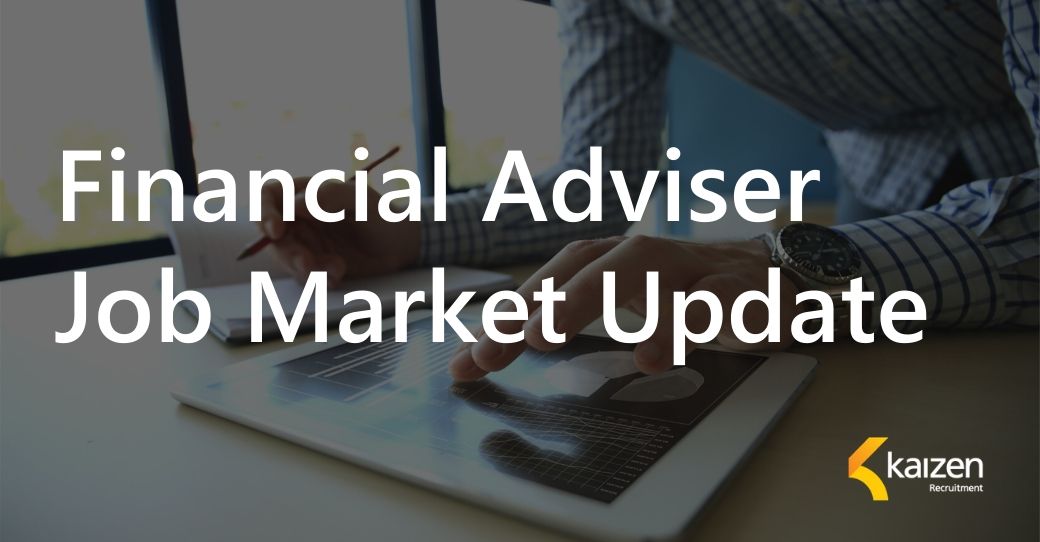 Financial Adviser Job MArket Update