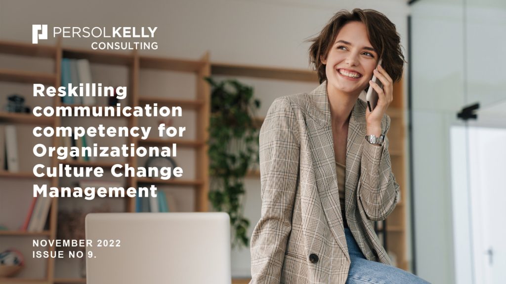Reskilling Communication Competency for Organizational Culture Change Management
