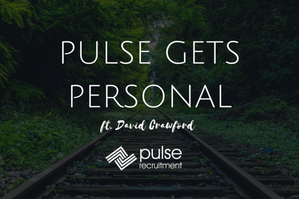 Pulse News | Pulse Gets Personal - The David Crawford Edition