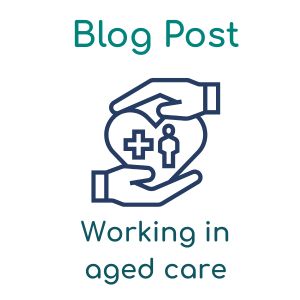 Blog Post (1) working in aged care
