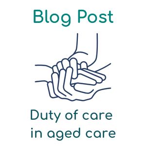 Blog Post (26) duty of care in aged care