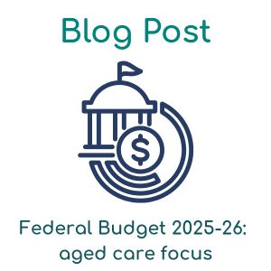 federal budget 2025-26: aged care focus