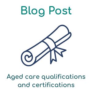aged care qualifications and certifications