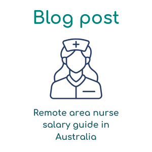 Remote area nurse salary guide in Australia
