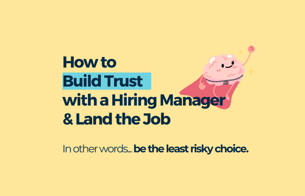 How to Build Trust with a Hiring Manager & Land the Job