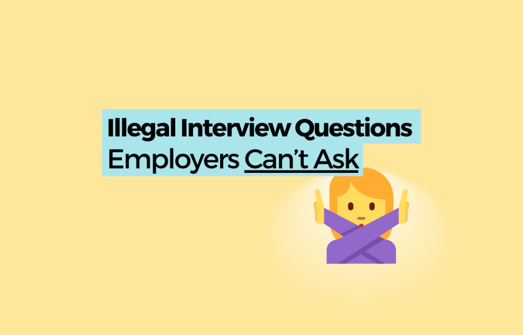 Illegal Interview Questions Employers Can't Ask