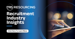 Recruitment Industry Insights