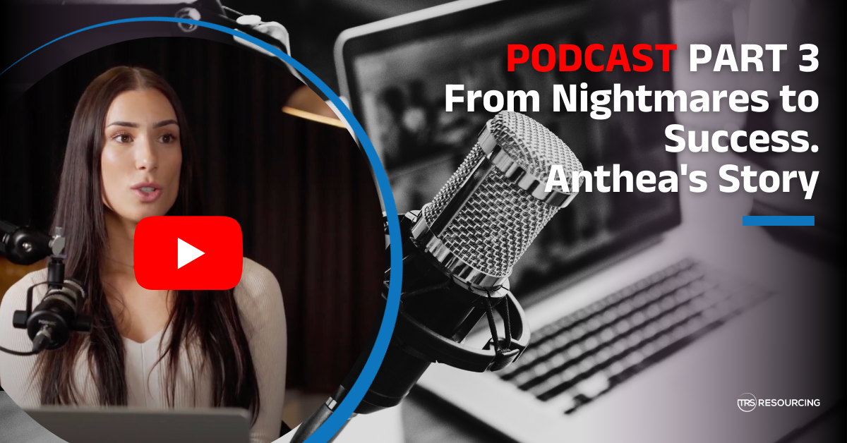 From Nightmares to Success: Anthea's Recruitment Story