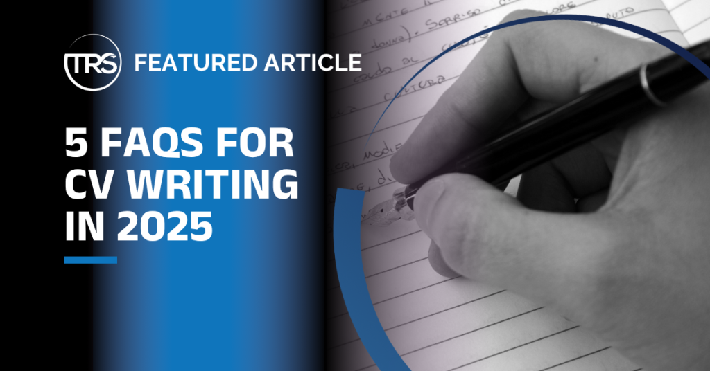 5 FAQs for CV Writing in 2025