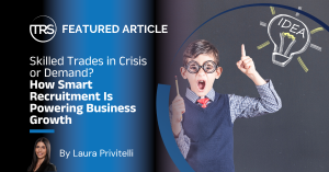 How Smart Recruitment Is Powering Business Growth
