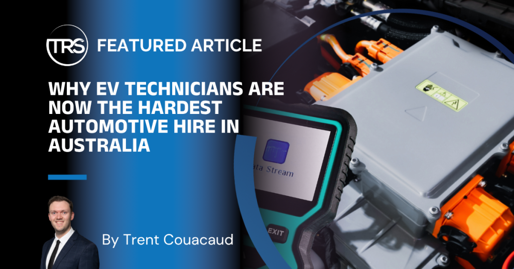 WHY EV TECHNICIANS ARE NOW THE HARDEST AUTOMOTIVE HIRE IN AUSTRALIA