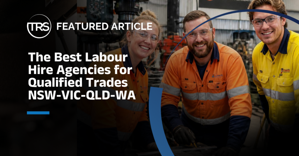 Best Labour Hire Agency for Trades